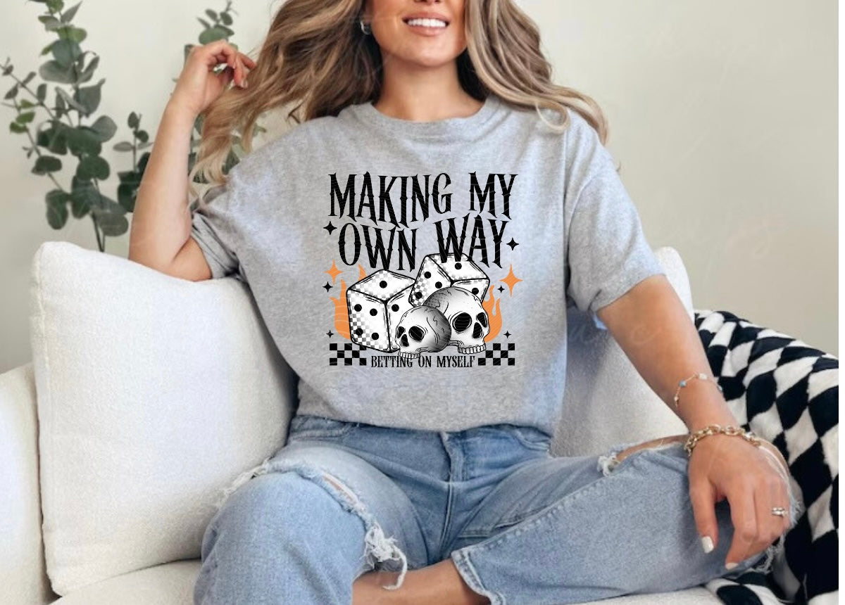 Betting On Myself Tee