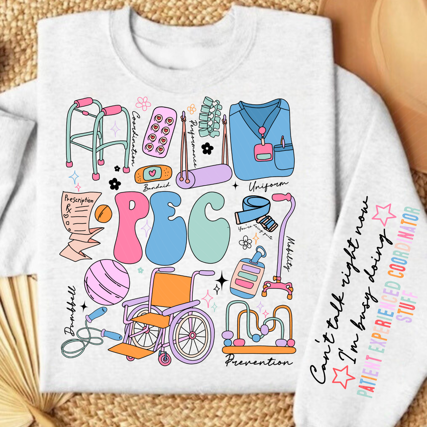 Patient Experienced Coordinator (PEC) Sweatshirt