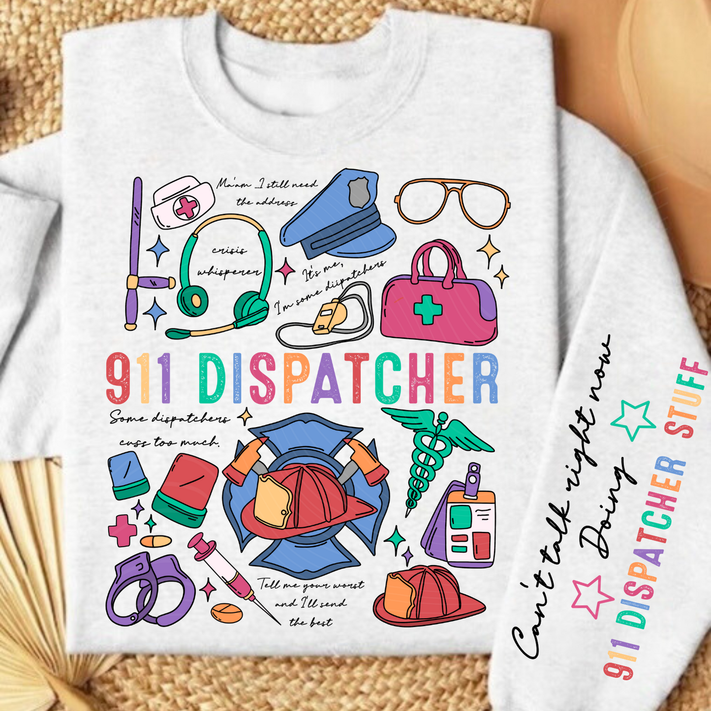 911 Dispatcher Sweatshirt