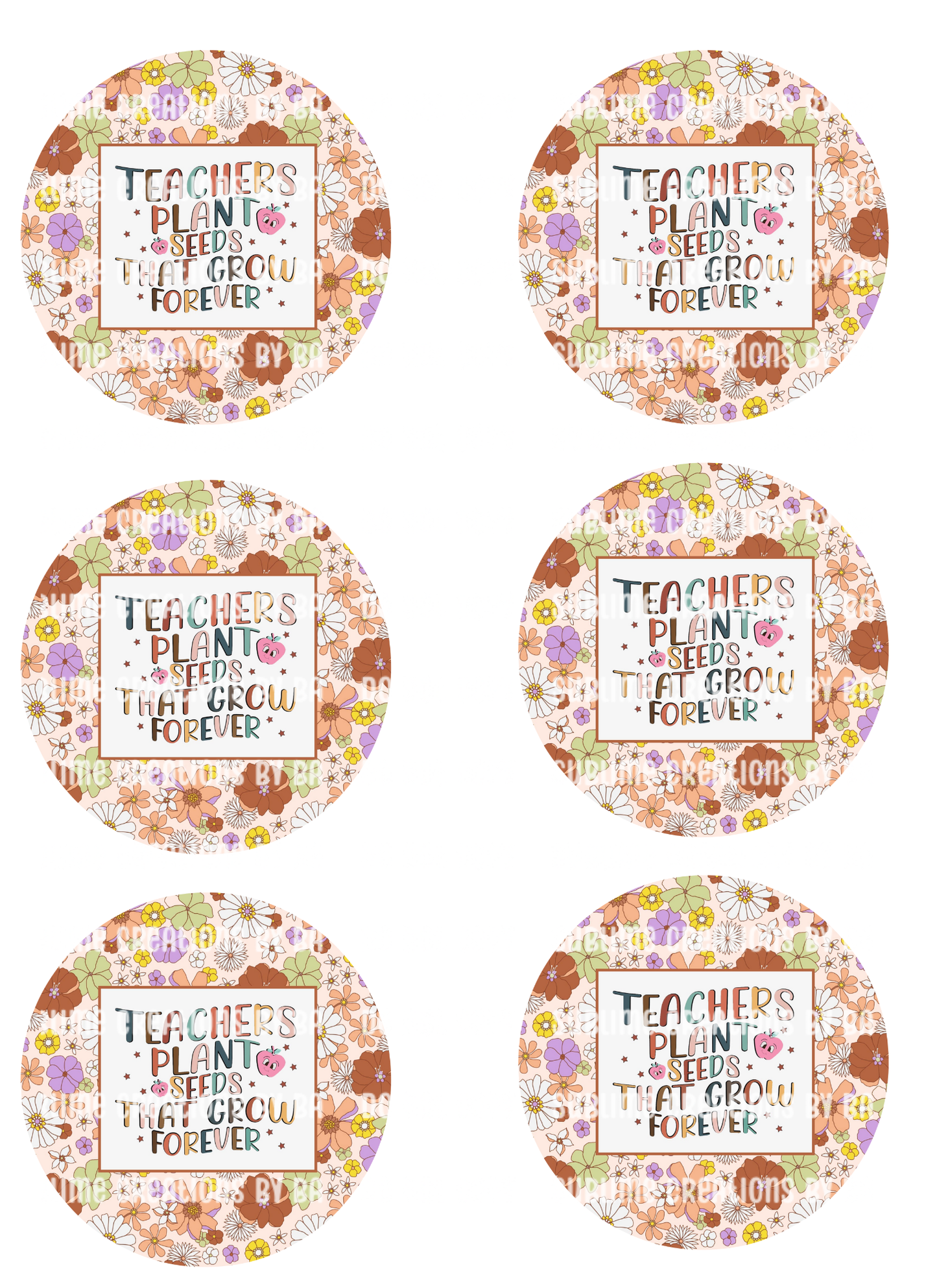 Teachers Plant Seeds Sublimation Transfer Sheets