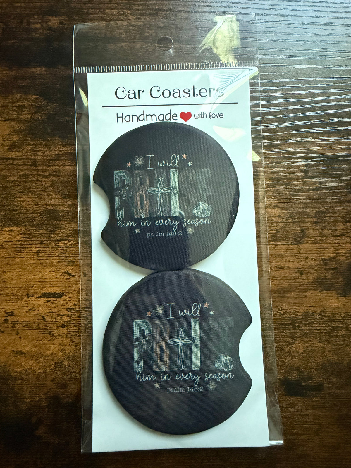 I will Praise Him in Every Season Car Coaster Car Coaster Sets