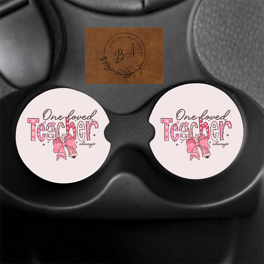 “One loved teacher always” Car Coaster Set