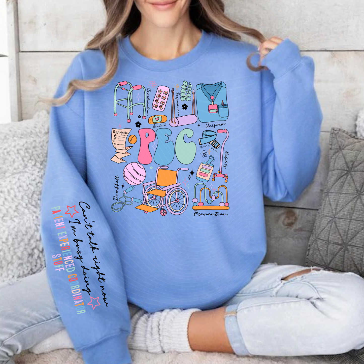 Patient Experienced Coordinator (PEC) Sweatshirt