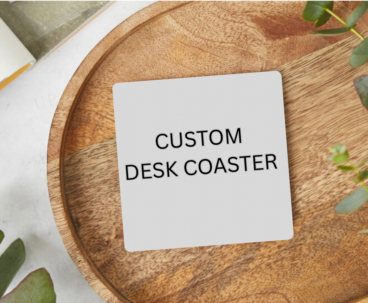 Custom Desk Coaster