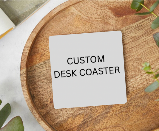 Custom Desk Coaster