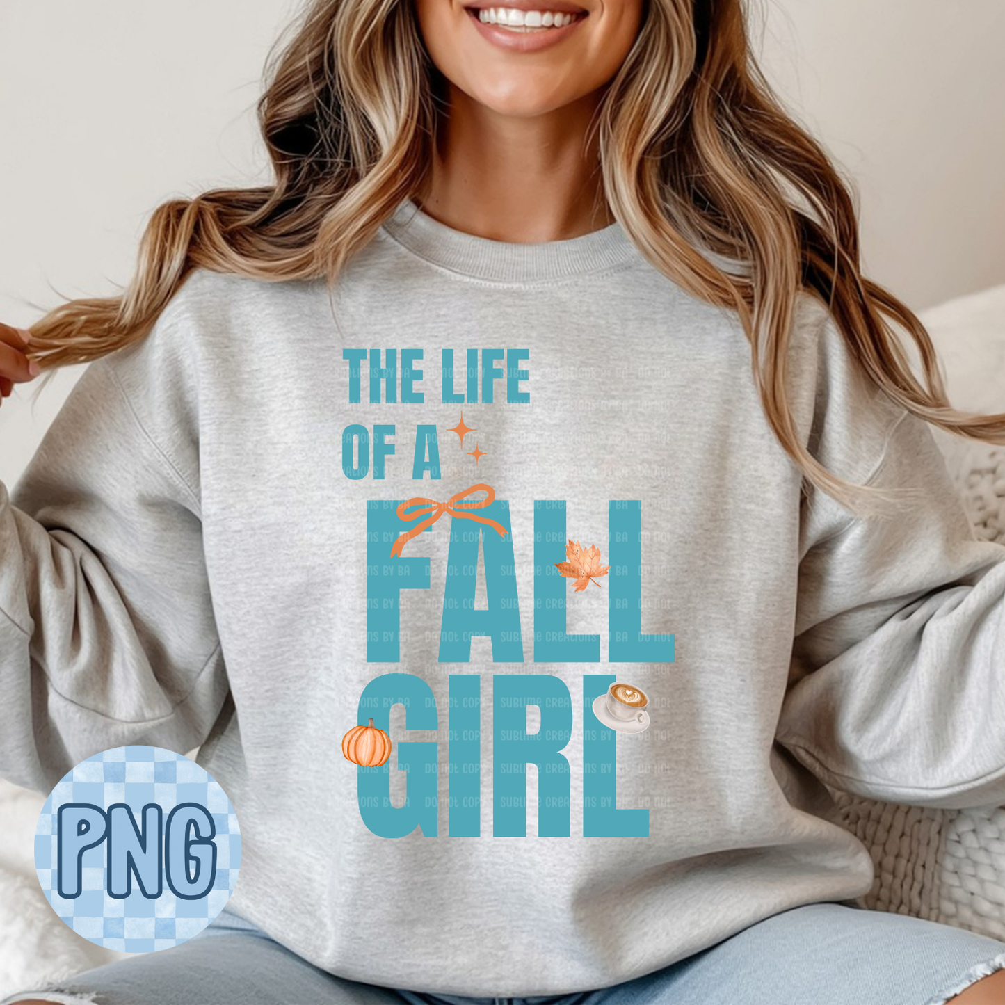 The Life of a Fall Girl PNG Digital File ONLY