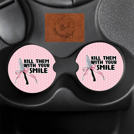 Kill Them With Your Smile Seamless Car Coaster Set