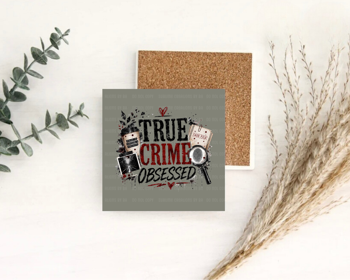 True Crime Obsessed Desk Coaster