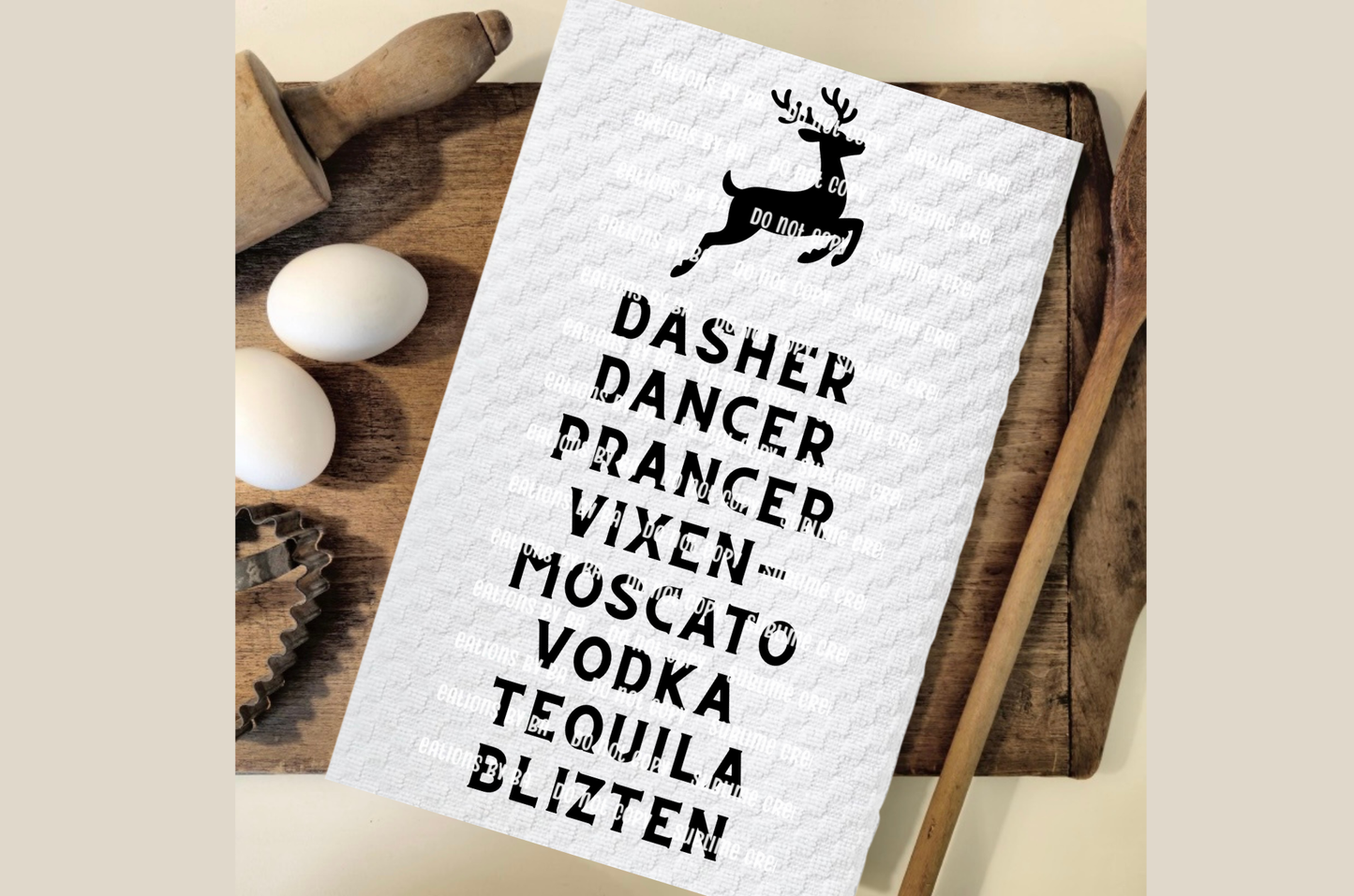 Flour Sack Towel PNG-Dasher, Dancer, Prancer, Vixen, Moscato, Vodka, Tequila, Blitzen- Kitchen PNG Digital File Only