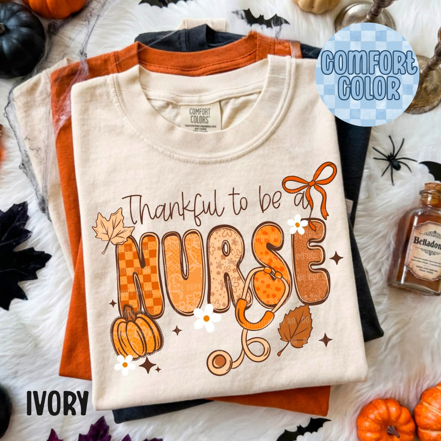Thankful To Be A Nurse Apparel