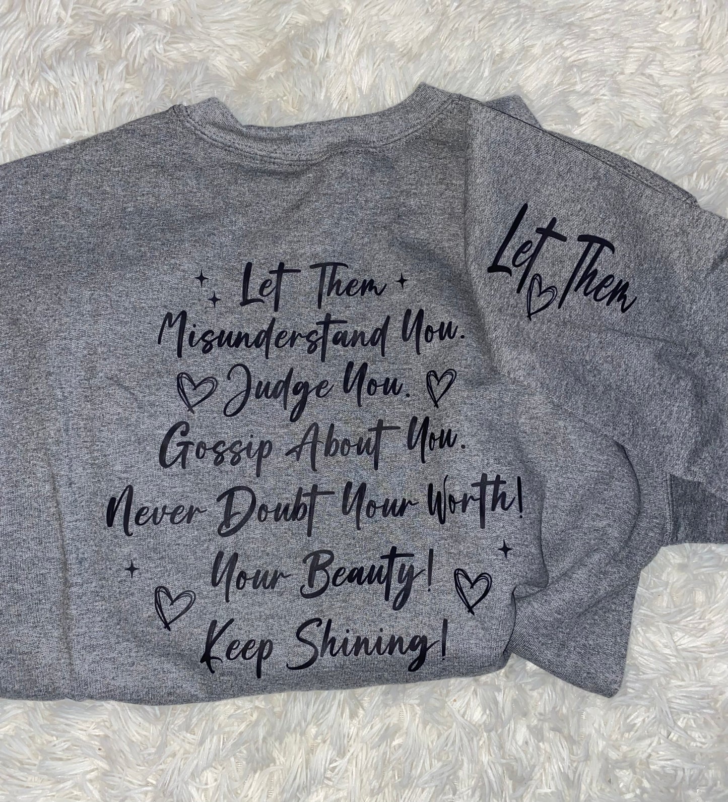 Let Them Sweatshirt with Sleeve Print