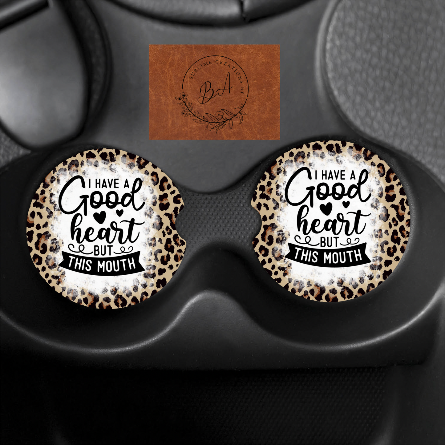 I Have Good Heart Seamless Car Coaster Set