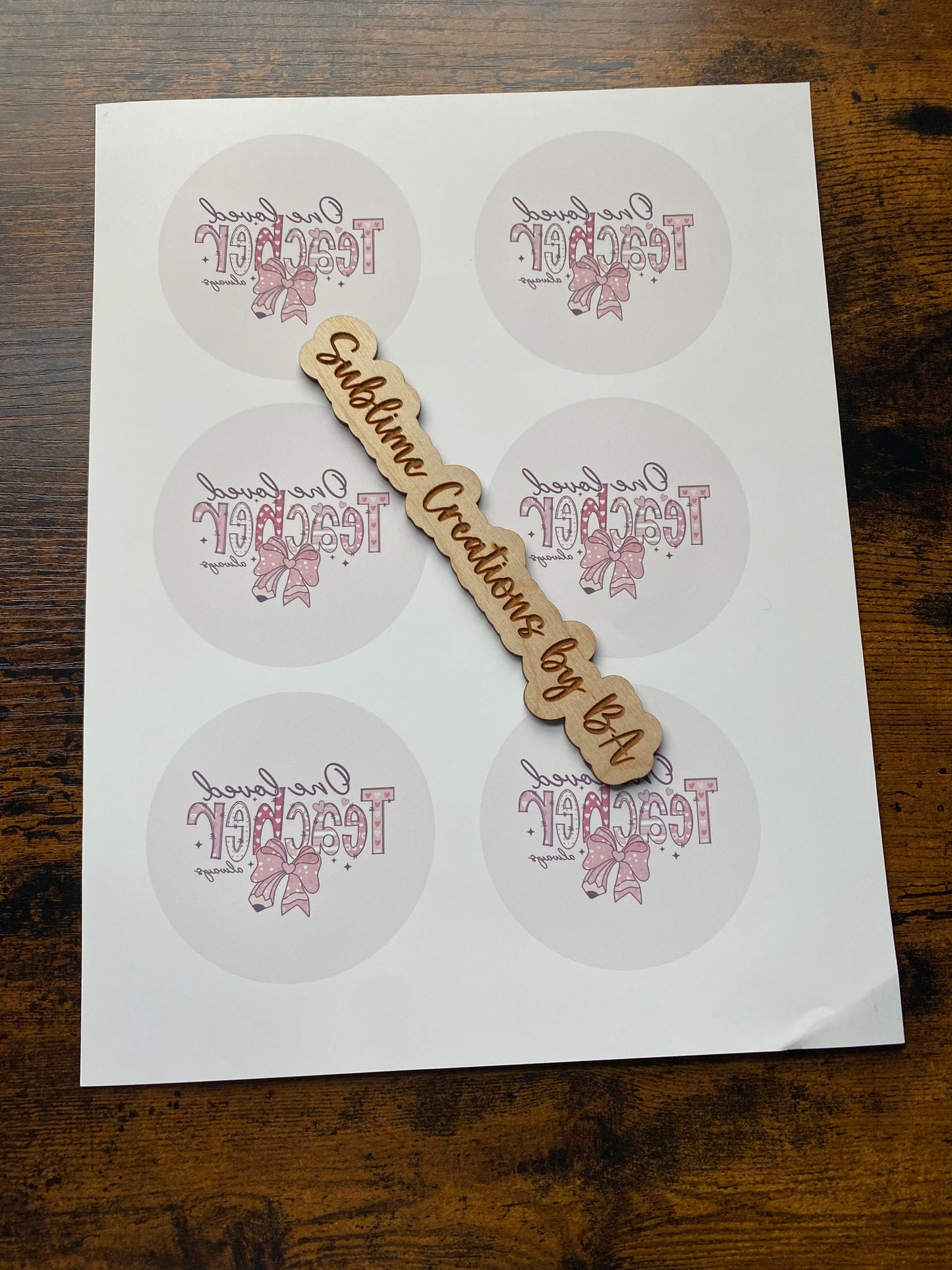 One Loved Teacher Always Sublimation Transfer Sheet