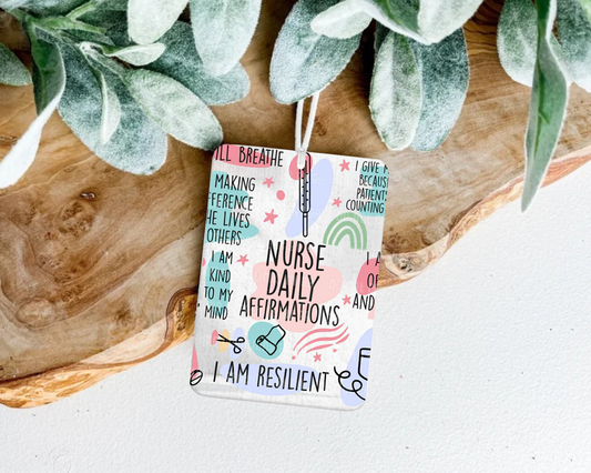 Nurse Affirmation Felt Freshie