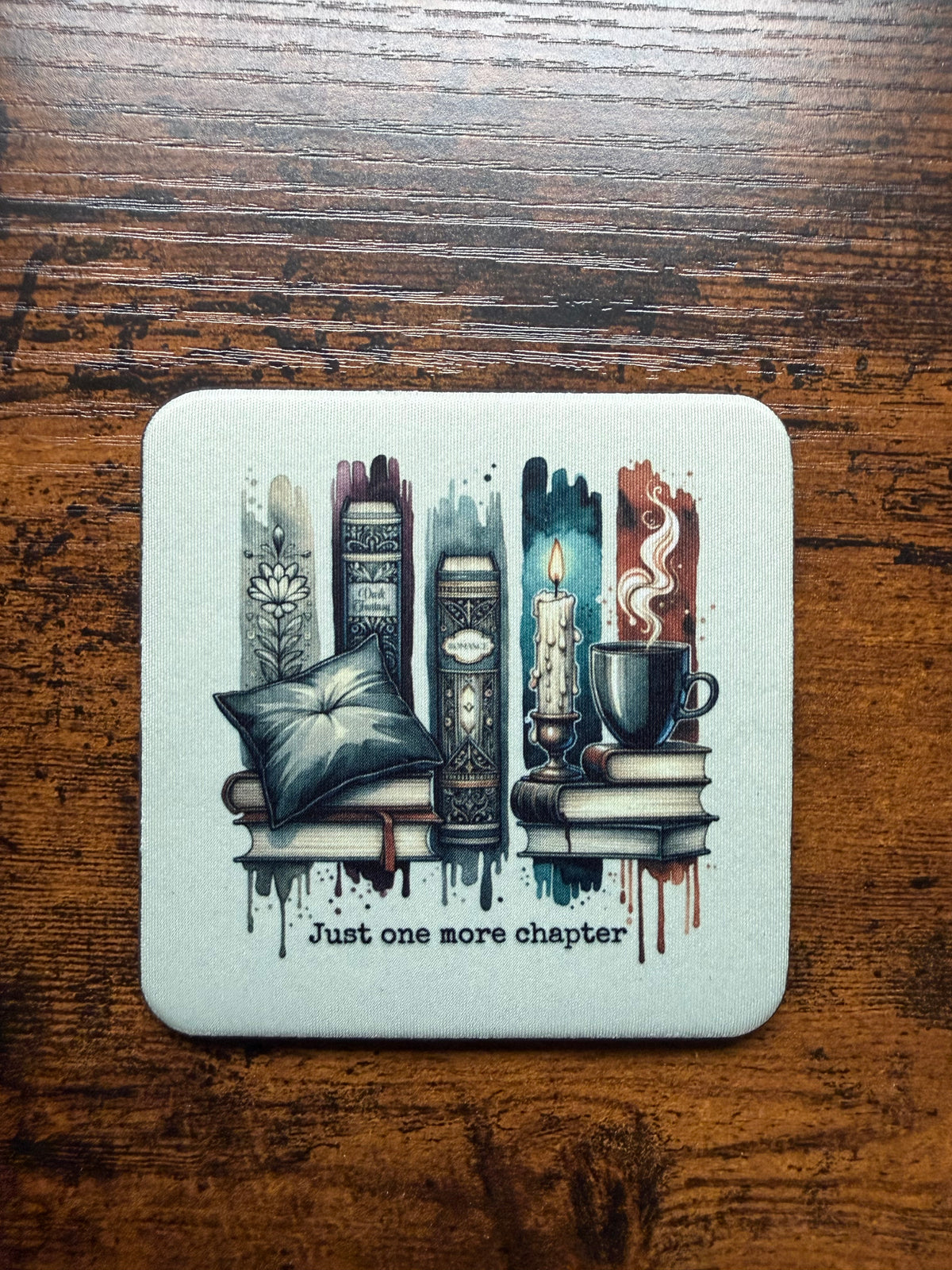 Just One More Chapter Desk Coaster