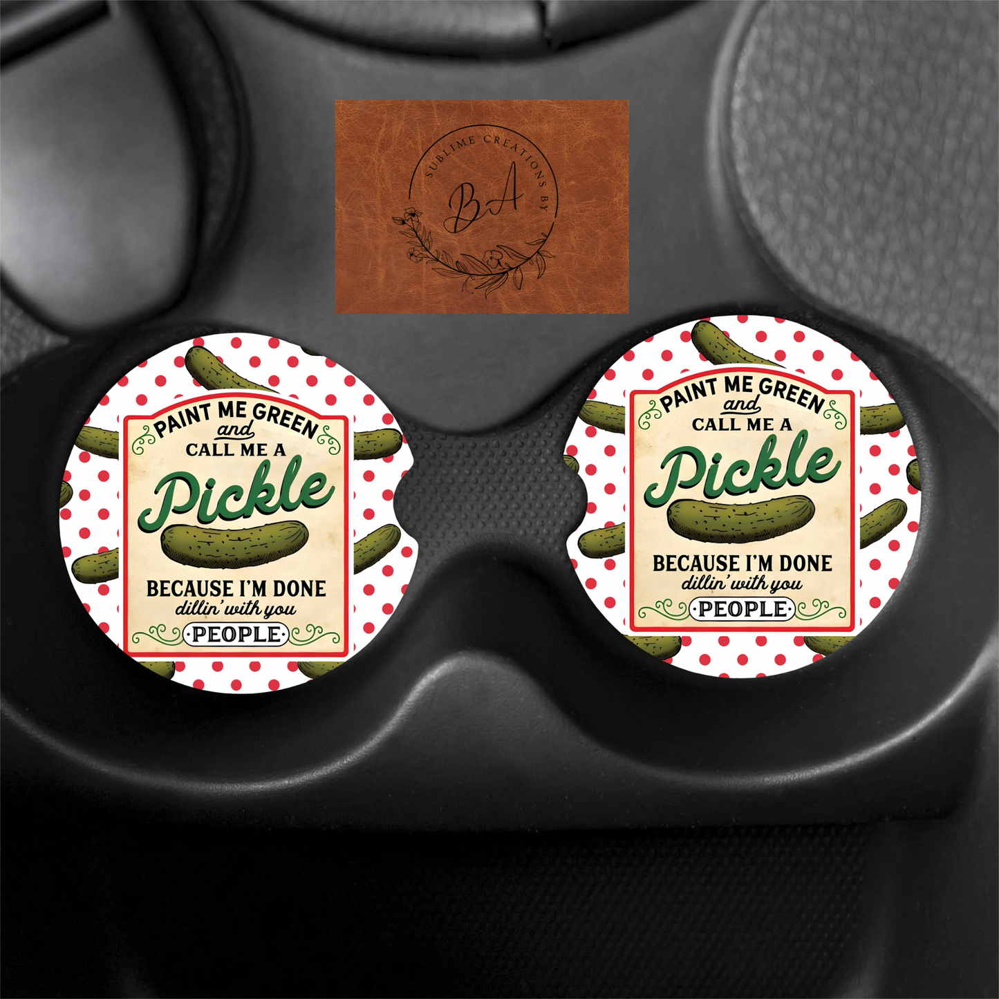 Call Me a Pickle Seamless Car Coaster Set