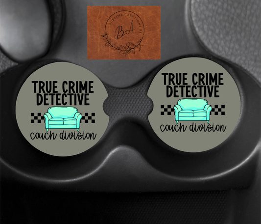 True Crime Detective Couch Division Car Coaster  Print Car Coaster Set