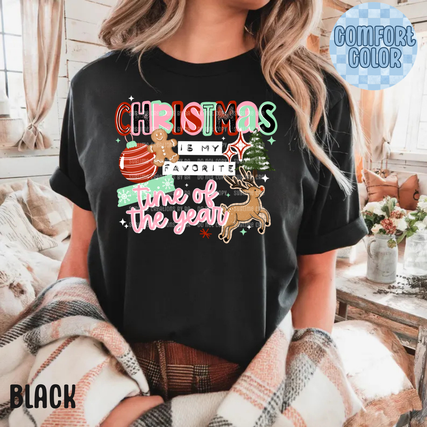Christmas is My Favorite Time Apparel