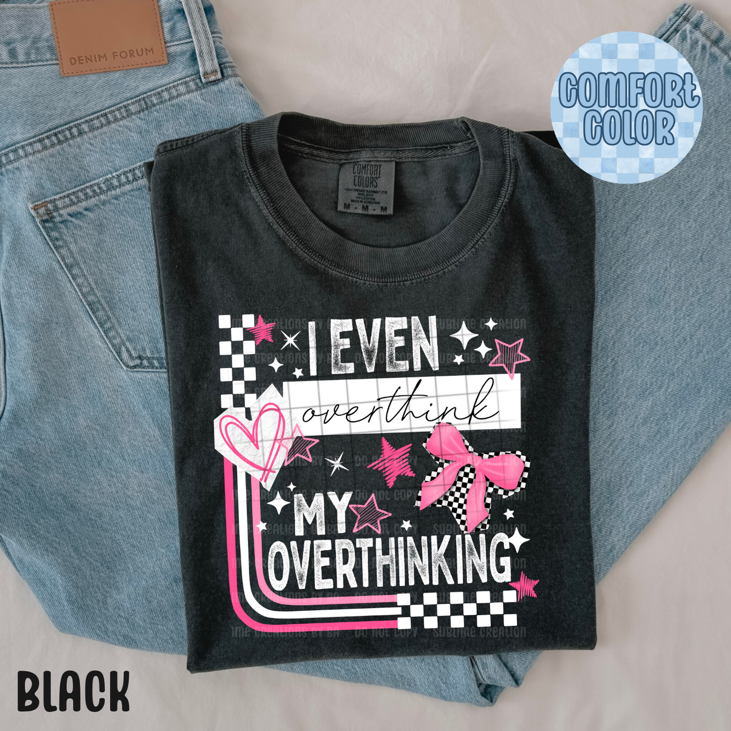 Overthink My Overthinking Apparel