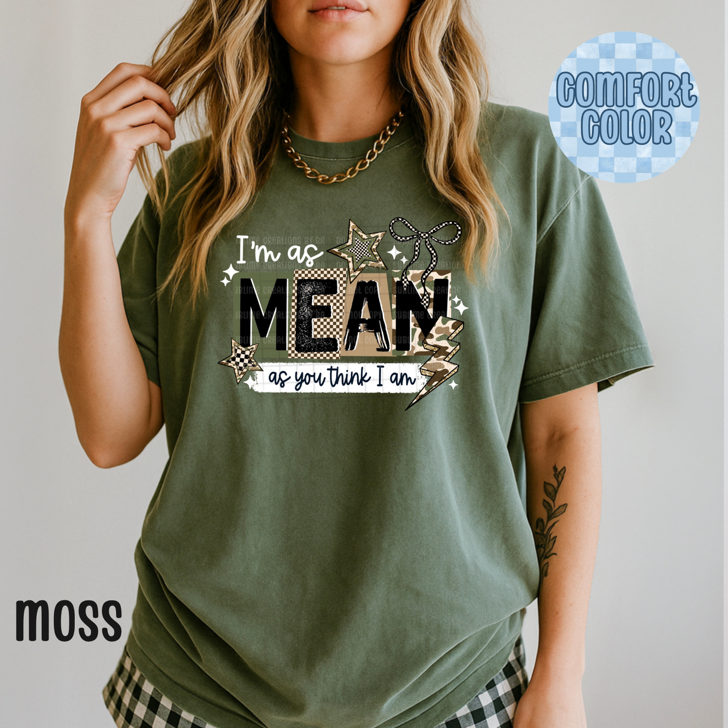 Mean as You Think I Am Apparel