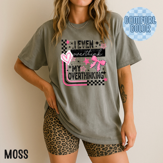 Overthink My Overthinking Apparel