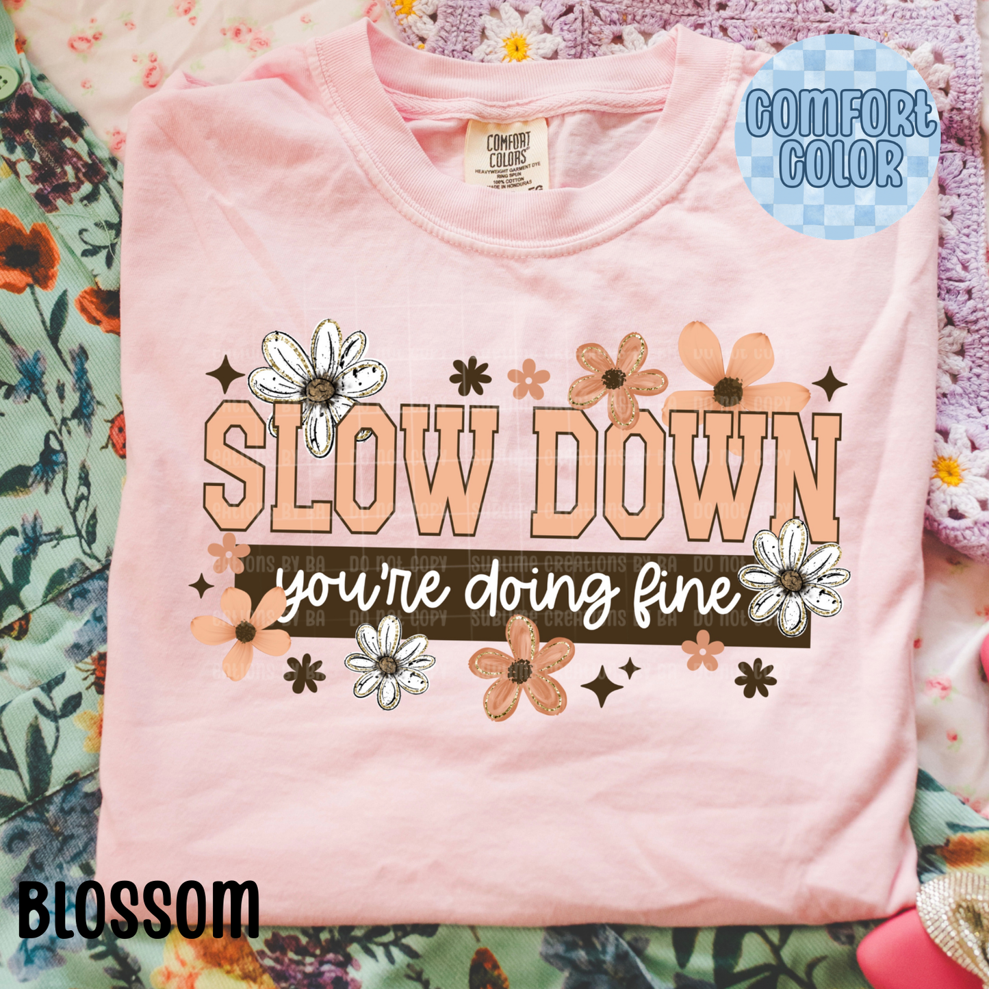 Slow Down You're Doing Fine Apparel