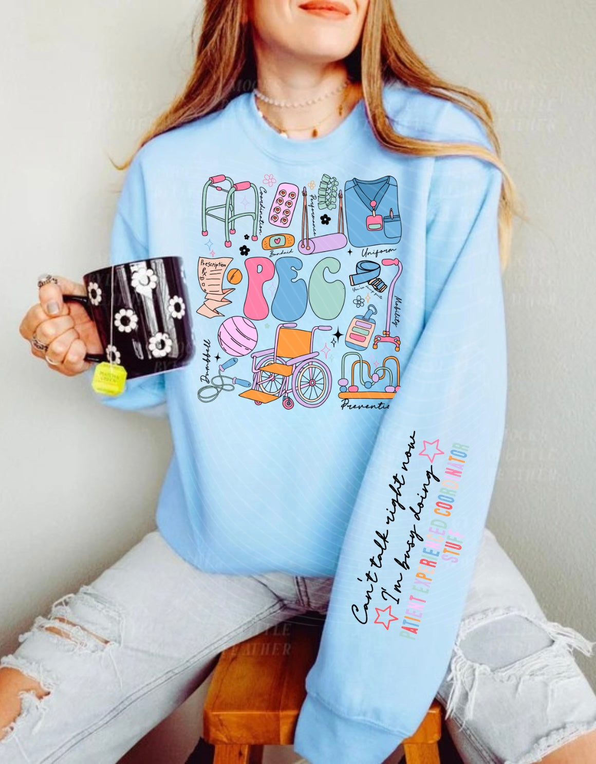 Patient Experienced Coordinator (PEC) Sweatshirt