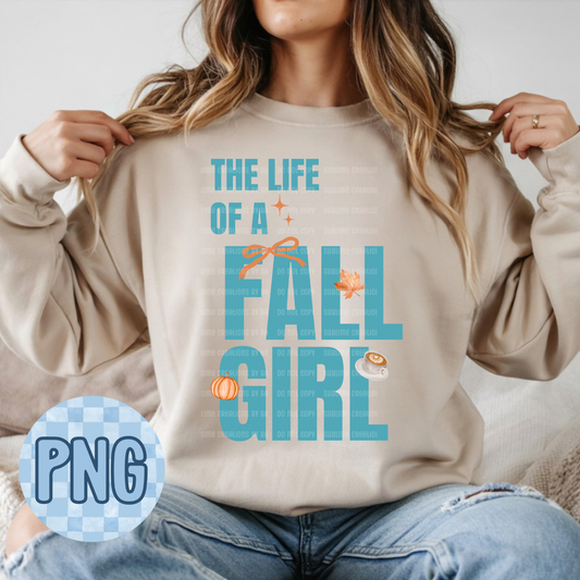 The Life of a Fall Girl PNG Digital File ONLY