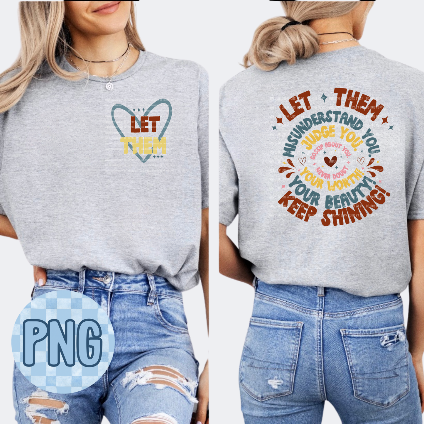 Let Them PNG Digital File ONLY