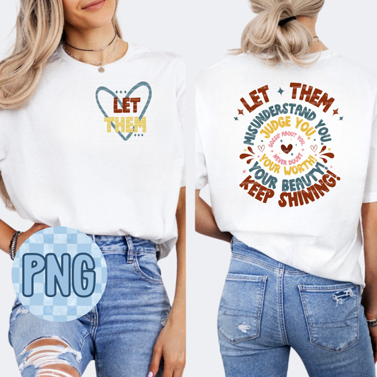 Let Them PNG Digital File ONLY