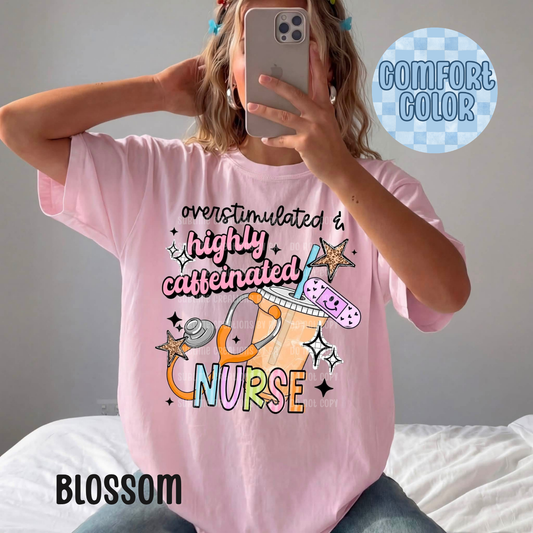 Highly Caffeinated Nurse Apparel