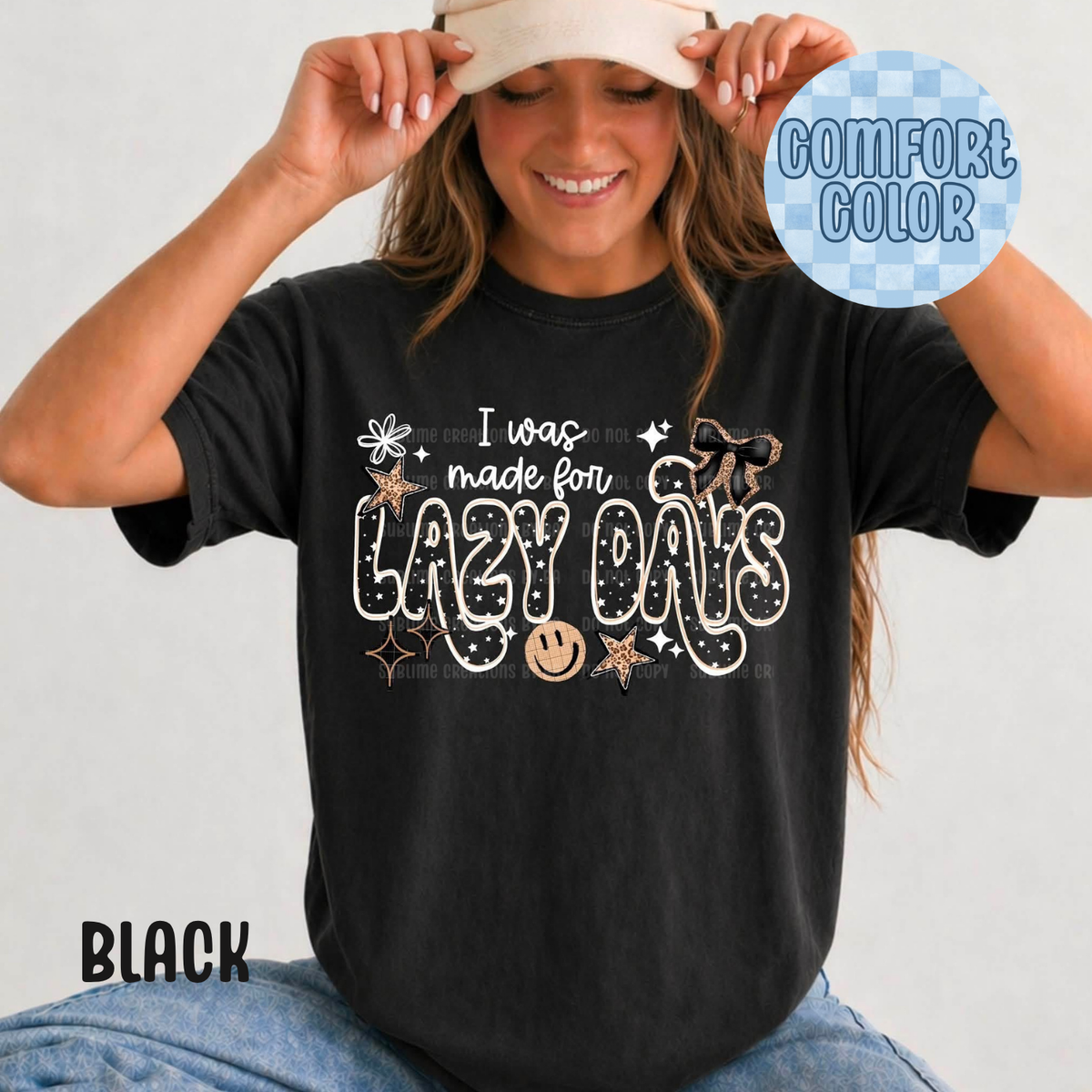 I Was Made for Lazy Days Apparel