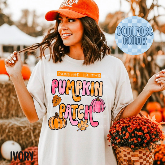 Take Me to The Pumpkin Patch Apparel