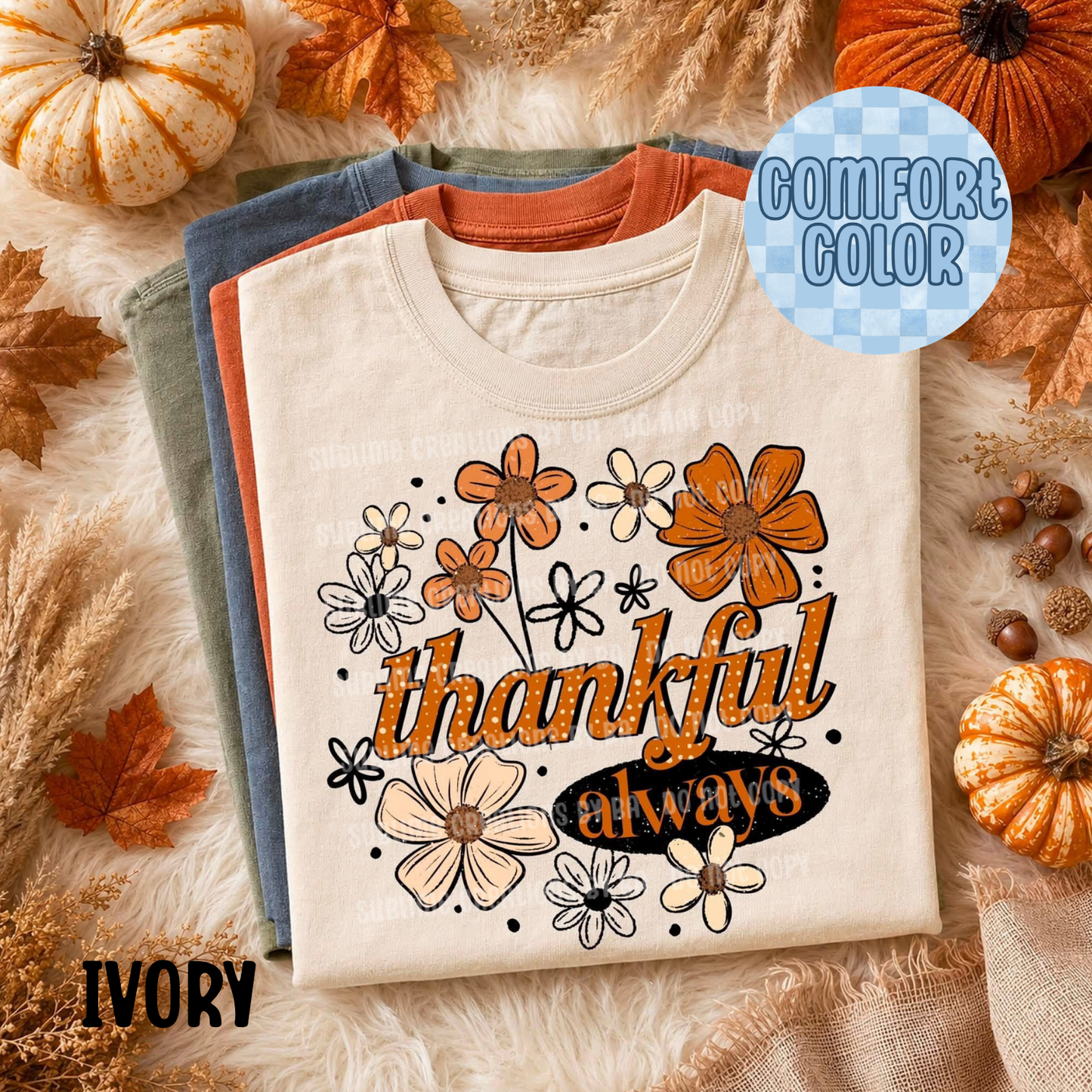Thankful Always Florals Apparel