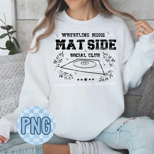 Wrestling Mom Matside Social Club PNG Digital FIle ONLY